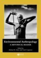 Environmental Anthropology: A Historical Reader