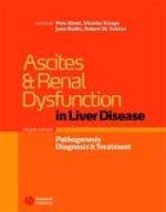 Ascites And Renal Dysfunction In Liver Disease: Pathogenesis, Diagnosis, And Treatment, 2nd Edition 2nd Little Gldn Tre  Edition