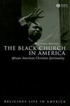 The Black Church in America: African American Christian Spirituality