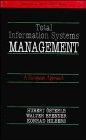 Total Information Systems Management: A European Approach (John Wiley Series in Information Systems) 