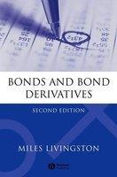 Bonds and Bond Derivatives, 2nd Edition 0002 Edition