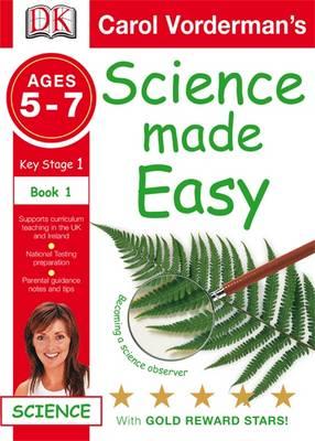 Science Made Easy Becoming a Science Observer (Science Made Easy 05-07) (Bk. 1)