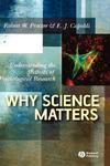 Why Science Matters: Understanding the Methods of Psychological Research