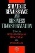 Strategic Renaissance and Business Transformation