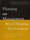 Planning and Management for a Changing Environment: A Handbook on Redesigning Postsecondary Institutions