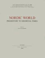 Acta Archaeologica Supplementa X: Nordic World Prehistory to Medieval Times