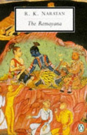 The Ramayana: A Shortened Modern Prose Version of the Indian Epic (Classic, 20th-Century, Penguin)