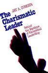 The Charismatic Leader: Behind the Mystique of Exceptional Leadership