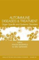 Autoimmune Diseases and Treatment: Organ-Specific and Systemic Disorders
