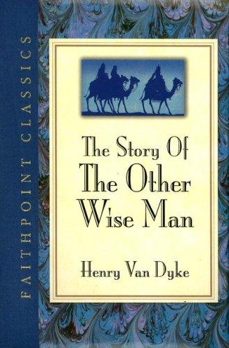 The Story of the Other Wise Man