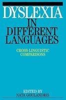 Dyslexia in Different Languages: Cross-Linguistic Comparisons