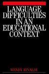 Language Difficulties in an Educational Context