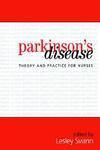 Parkinson's Disease: Theory and Practice for Nurses 1st Edition