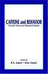 Caffeine and Behavior: Urrent Views and Research Trends