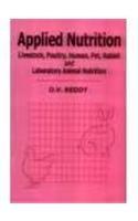 Applied Nutrition: Livestock, Poultry, Human,Pet, Rabbit and Laboratory Animal Nutrition 