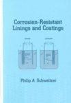 Corrosion-Resistant Linings and Coatings