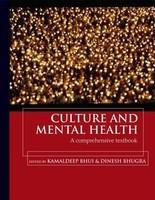 Culture and Mental Health: A Comprehensive Textbook 2007 Edition