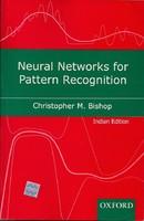 Neural Networks for Pattern Recognition