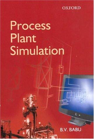 Process Plant Simulation: includes CD-ROM 