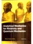 ANALYTICAL MECHANICS FOR REALITIVTY & QUANTUM MECHANICS