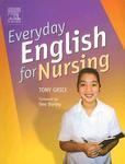 Everyday English for Nursing: An English Language Resource for Nurses Who Are Non-Native Speakers of English