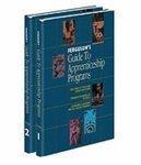 Ferguson's Guide to Apprenticeship Programs, 2 Volumes 0002 Edition