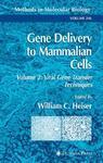 Gene Delivery to Mammalian Cells, Volume 2: Viral Gene Transfer Techniques HRD Edition