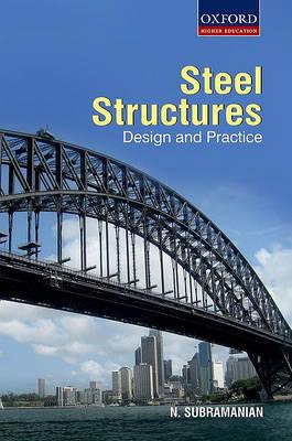 Design of Steel Structures: Theory and Practice