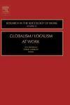 Globalism/Localism at Work, Volume 13