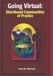 GOING VIRTUAL: DISTRIBUTED COMMUNITIES OF PRACTICE illustrated edition Edition