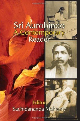 Sri Aurobindo: A Contemporary Reader