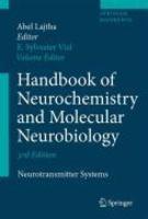 Handbook of Neurochemistry and Molecular Neurobiology: Neurotransmitter Systems 0003 Edition