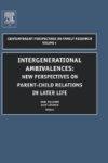 Intergenerational Ambivalences: New Perspectives on Parent-Child Relations in Later Life