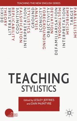 Teaching Stylistics (Teaching the New English)