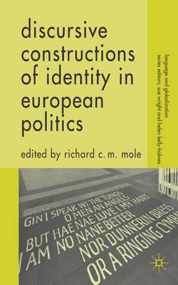 Discursive Constructions of Identity in European Politics (Language and Globalization)
