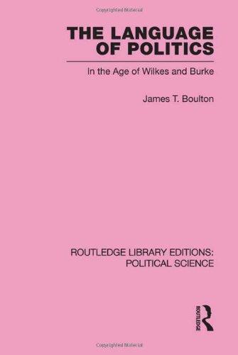 The Language of Politics Routledge Library Editions: Political Science Volume 39