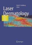 Laser Dermatology 1st Edition