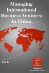 Managing International Business Ventures in China HRD Edition