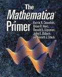 The Mathematica Primer 1st Edition