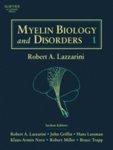 Myelin Biology and Disorders, Two-Volume Set 1st  Edition