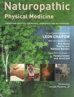 Naturopathic Physical Medicine: Theory and Practice for Manual Therapists and Naturopaths 1st  Edition