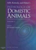 Jubb, Kennedy, and Palmer's Pathology of Domestic Animals: Volume 2 0005 Edition