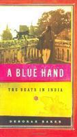 A BLUE HAND THE BEATS OF INDIA