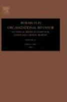 Research In Organizational Behavior Volume 27: An Annual Series Of Analytical Essays And Critical Reviews