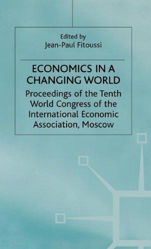  Economics in a Changing World V5 (International Economic Association) (Vol 5) 