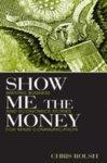 Show Me the Money: Writing Business and Economics Stories for Mass Communication