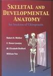 Skeletal And Developmental Anatomy For Students Of Chiropractic 2nd Edition