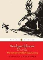 Puffin Classics: Wordygurdyboom! The Nonsense World of Sukumar Ray