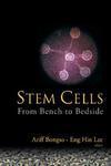 Stem Cells: From Bench to Bedside illustrated edition Edition