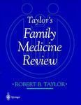 Taylor S Family Medicine Review Subsequent Edition